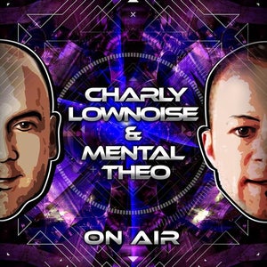 Charly Lownoise & Mental Theo